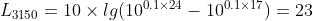 L_{3150}= 10\times lg(10^{0.1\times 24}-10^{0.1\times 17}) = 23